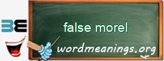 WordMeaning blackboard for false morel